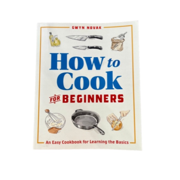 How to Cook For Beginners by Gwen Novak - Picture 1 of 3